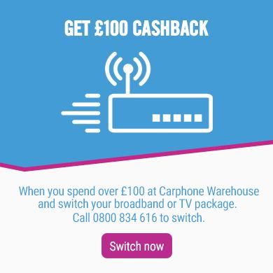 Spend &pound;100 and Switch for &pound;100 cashback